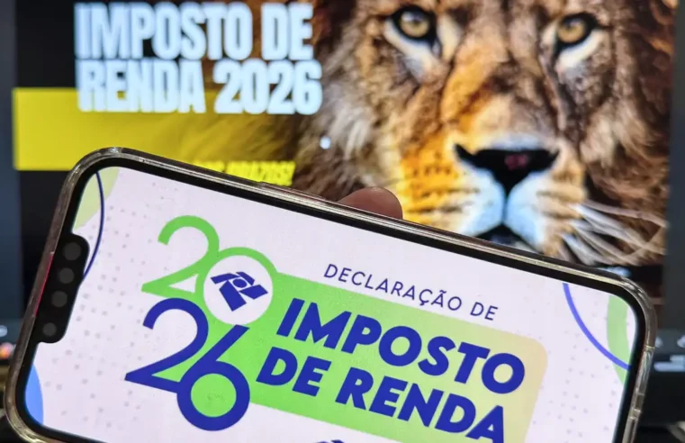 Declaração do Imposto de Renda 2026 já pode ser enviada